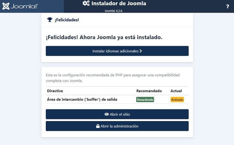 Si has seguido los pasos indicados durante el proceso ya tendrás Joomla! instalado en tu hosting.