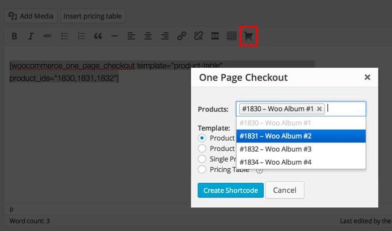 Puedes utilizar la interfaz gráfica de WooCommerce One Page Checkout para insertar el shortcode, pero sólo si utilizas el editor clásico de WordPress.